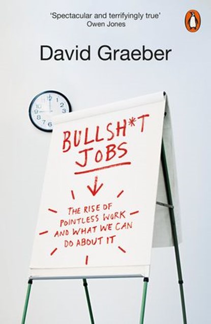 Bullshit Jobs, David Graeber - Ebook - 9780241267363