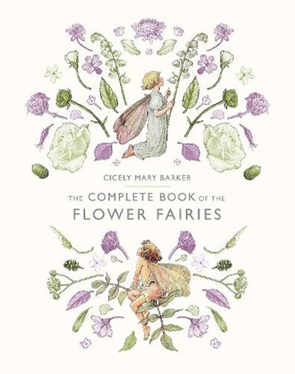The Complete Book of the Flower Fairies, Cicely Mary Barker - Gebonden Gebonden - 9780241269657