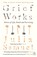 Grief Works, Julia Samuel - Paperback - 9780241270776