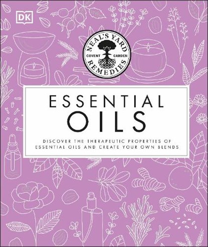 Neal's Yard Remedies Essential Oils, Susan Curtis ; Pat Thomas ; Fran Johnson - Gebonden - 9780241273098
