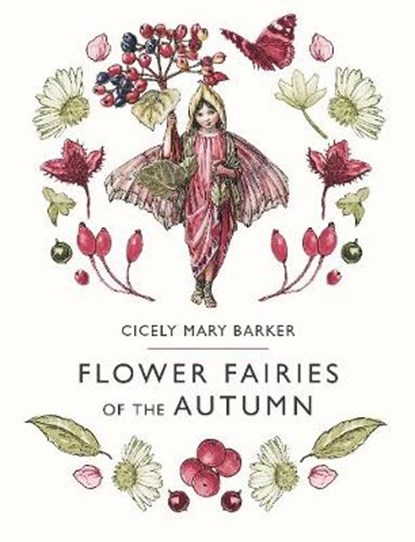 Flower Fairies of the Autumn, Cicely Mary Barker - Gebonden Gebonden - 9780241284575