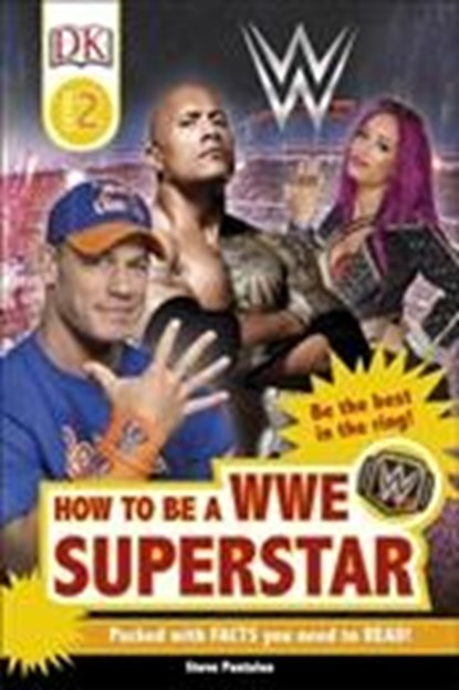How to be a WWE Superstar, PANTALEO,  Steve ; DK - Gebonden - 9780241285381