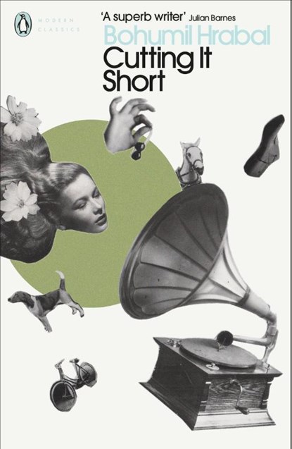 Cutting It Short, Bohumil Hrabal - Paperback - 9780241290262