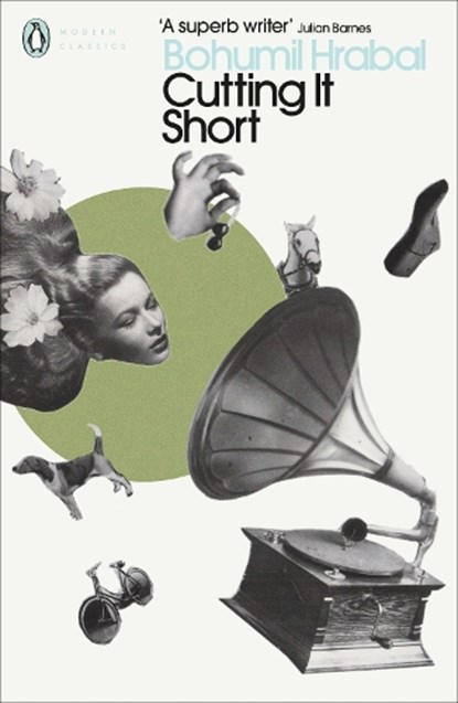 Cutting It Short, Bohumil Hrabal - Paperback - 9780241290262
