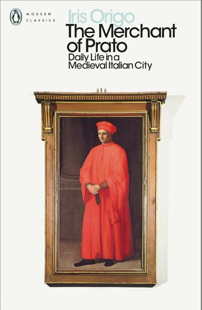 The Merchant of Prato, Iris Origo - Paperback - 9780241293928