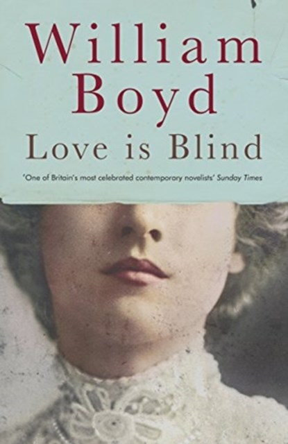Love is Blind, William Boyd - Paperback - 9780241295922
