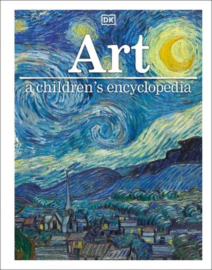 Art A Children's Encyclopedia, DK - Gebonden - 9780241297650