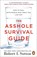 The Asshole Survival Guide, Robert I Sutton - Paperback - 9780241299005