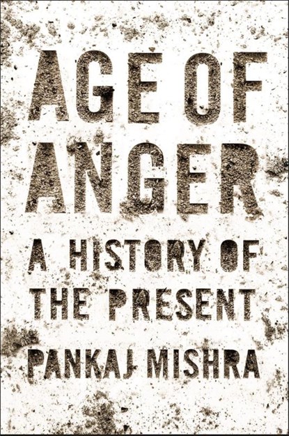 Age of Anger, MISHRA,  Pankaj - Paperback - 9780241299395