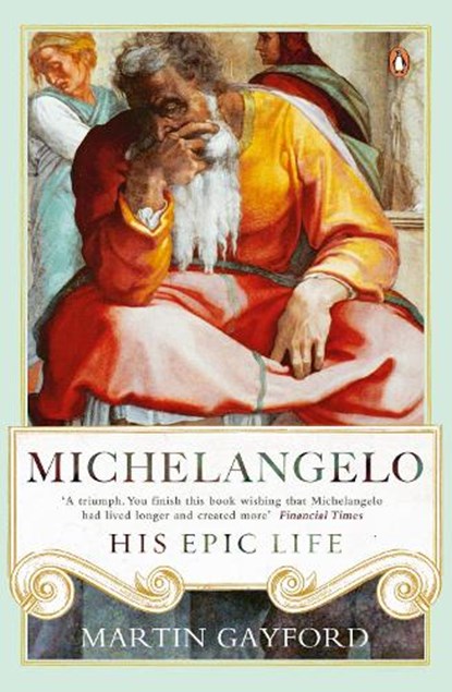 Michelangelo, Martin Gayford - Paperback - 9780241299425