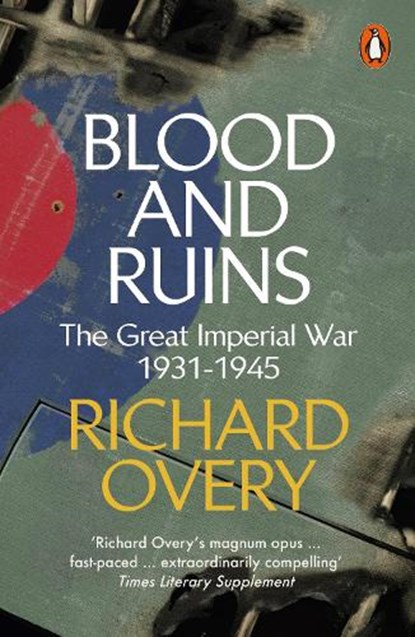 Blood and Ruins, Richard Overy - Paperback - 9780241300930