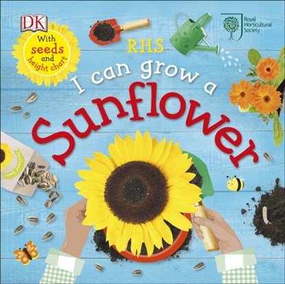 RHS I Can Grow A Sunflower, Royal Horticultural Society - Gebonden - 9780241301814
