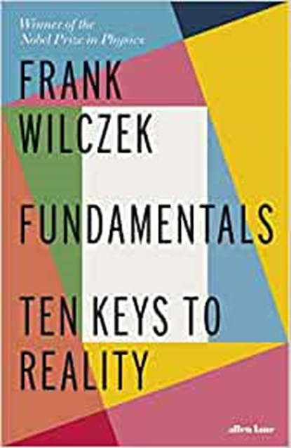 Fundamentals, Frank Wilczek - Gebonden Gebonden - 9780241302460