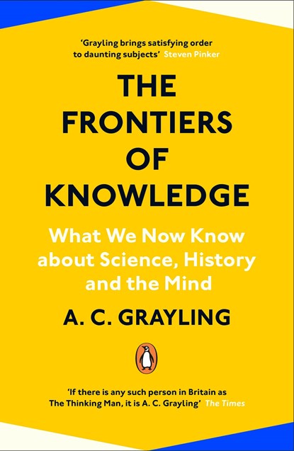 The Frontiers of Knowledge, A.C. Grayling - Paperback - 9780241304570