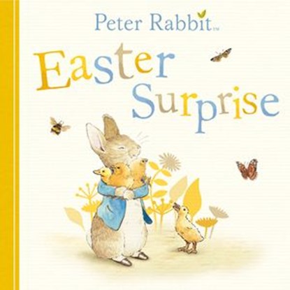 Peter Rabbit: Easter Surprise, Beatrix Potter - Ebook - 9780241307038