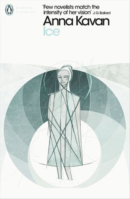 Ice, Anna Kavan - Ebook - 9780241307403