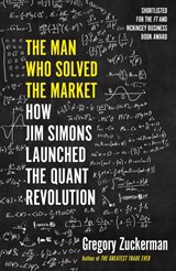 The Man Who Solved the Market - Gregory Zuckerman - 9780241309735