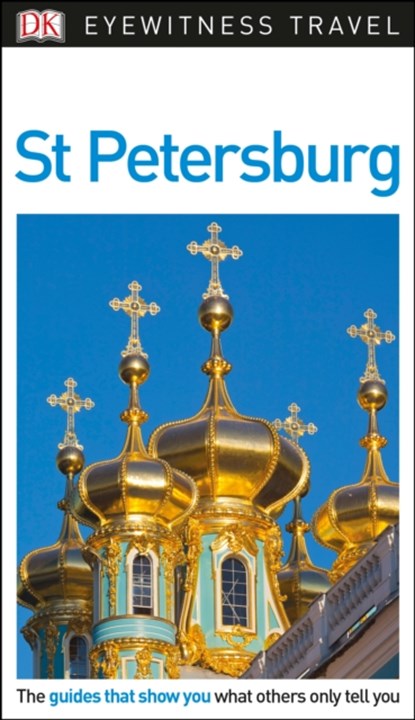 DK Eyewitness St Petersburg, DK Eyewitness - Paperback - 9780241310489