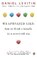 Weaponized Lies, Daniel Levitin - Paperback - 9780241312421