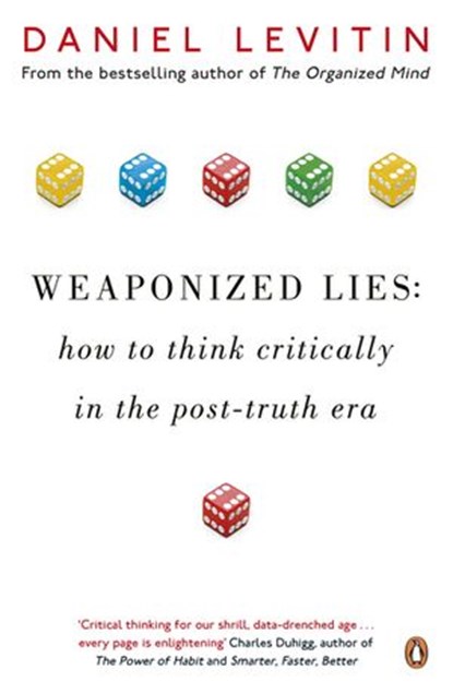 Weaponized Lies, Daniel Levitin - Ebook - 9780241313572
