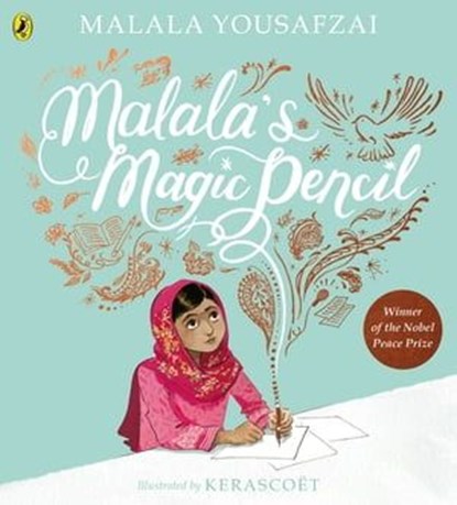 Malala's Magic Pencil, Malala Yousafzai - Ebook - 9780241322550