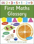 First Maths Glossary | Dk | 