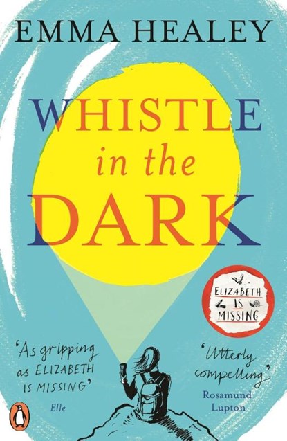 Whistle in the Dark, Emma Healey - Paperback - 9780241327654