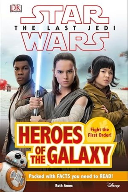 Star Wars The Last Jedi™ Heroes of the Galaxy, Ruth Amos ; DK - Ebook - 9780241328354