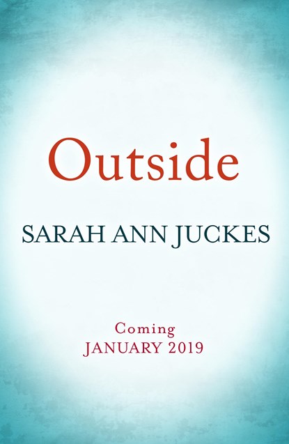 Outside, Sarah Ann Juckes - Paperback - 9780241330753