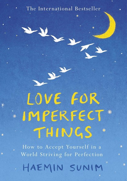 Love for Imperfect Things, Haemin Sunim - Gebonden Gebonden - 9780241331125