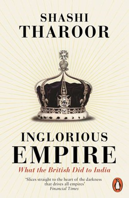 Inglorious Empire, Shashi Tharoor - Ebook - 9780241331453