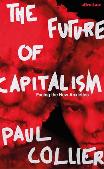 The Future of Capitalism, Paul Collier - Ebook - 9780241333891