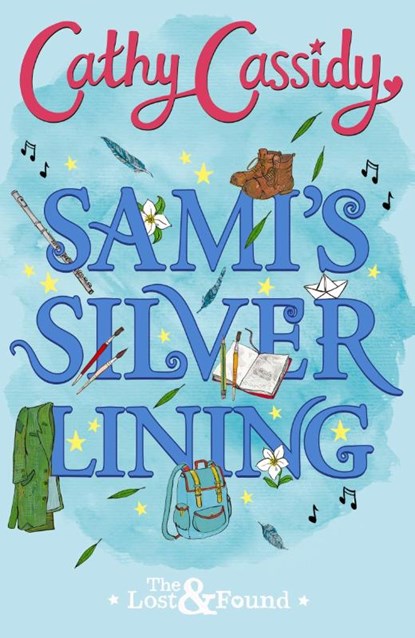 Sami's Silver Lining (The Lost and Found Book Two), Cathy Cassidy - Paperback - 9780241334485
