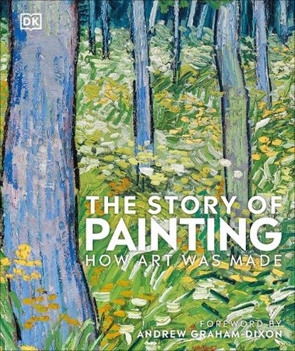 The Story of Painting, DK - Gebonden Gebonden - 9780241335185