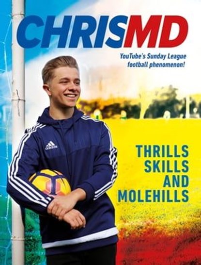Thrills, Skills and Molehills, Penguin Random House Children's UK - Ebook - 9780241335352