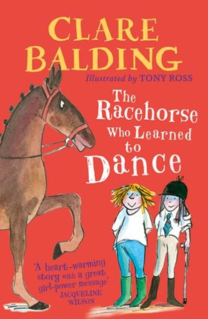 The Racehorse Who Learned to Dance, Clare Balding - Ebook - 9780241336779