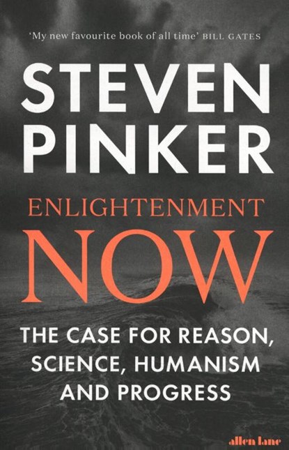 Enlightenment Now, Steven Pinker - Paperback - 9780241337011