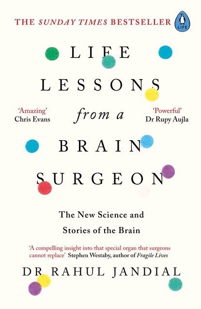 Life Lessons from a Brain Surgeon, Dr Rahul Jandial - Paperback - 9780241338704