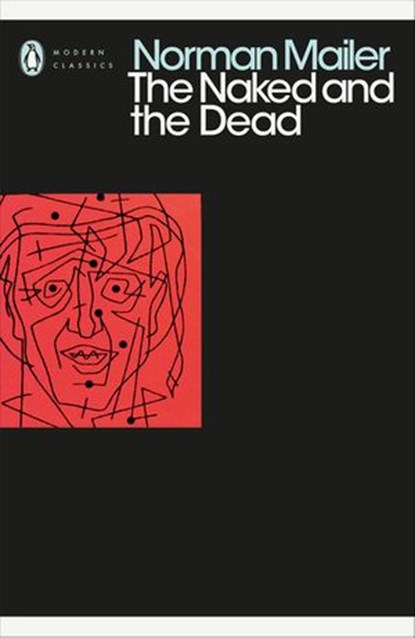 The Naked and the Dead, Norman Mailer - Ebook - 9780241340509