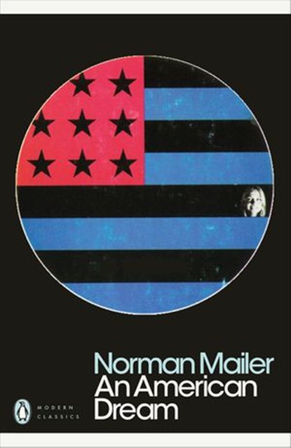 An American Dream, Norman Mailer - Ebook - 9780241340523