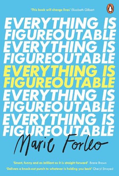 Everything is Figureoutable, Marie Forleo - Paperback - 9780241341056