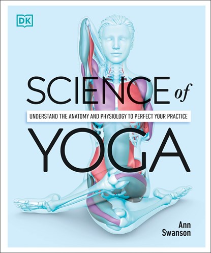 Science of Yoga, Ann Swanson - Paperback - 9780241341230
