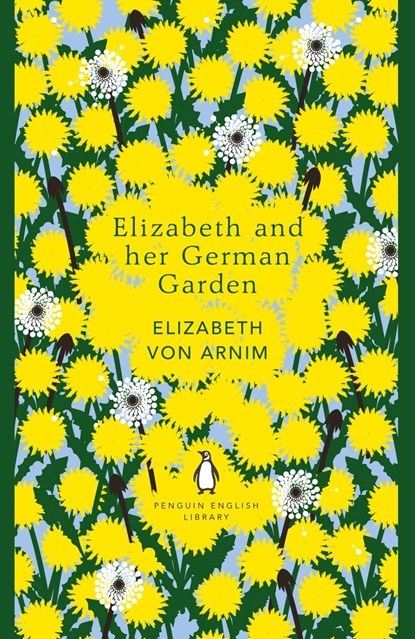 Elizabeth and her German Garden, Elizabeth von Arnim - Paperback - 9780241341292