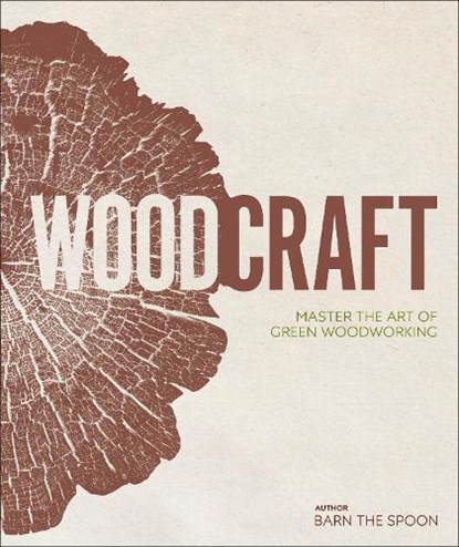 Wood Craft, Barn the Spoon - Gebonden Gebonden - 9780241343791