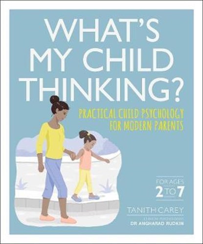 What's My Child Thinking?, Tanith Carey - Paperback - 9780241343807