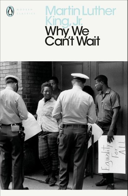 Why We Can't Wait, Martin Luther King Jr. - Paperback - 9780241345443