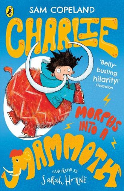 Charlie Morphs Into a Mammoth, Sam Copeland - Paperback - 9780241346235