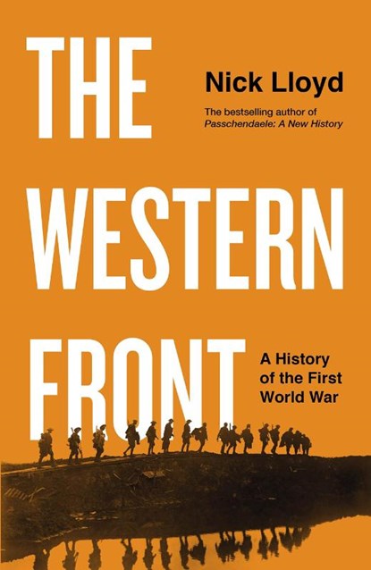 The Western Front, Nick Lloyd - Gebonden - 9780241347164
