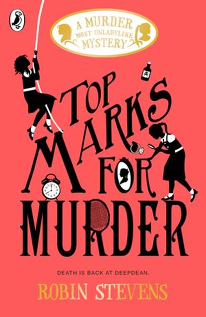 Top Marks For Murder, Robin Stevens - Ebook - 9780241348413