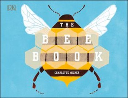 The Bee Book, Charlotte Milner - Ebook - 9780241348468